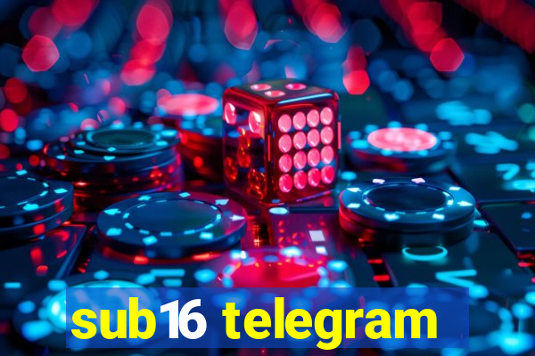 sub16 telegram